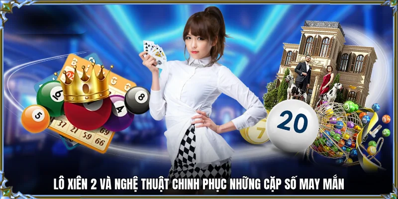 lô xiên 2 78win love